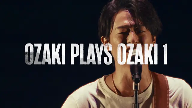 OZAKI PLAYS OZAKI